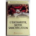 L'Eucharistie, notre Sanctification