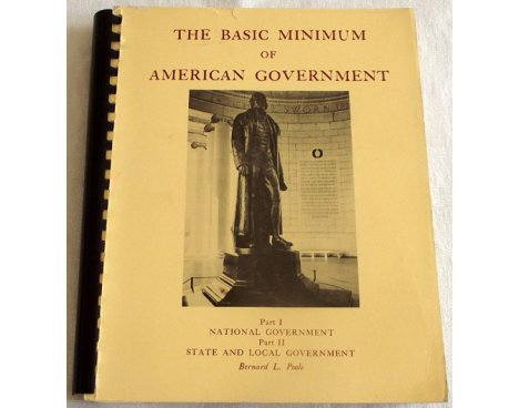 The Basic Minimum of American Government