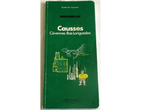 Guide Michelin - Causses - Cévennes, Bas Languedoc 1982