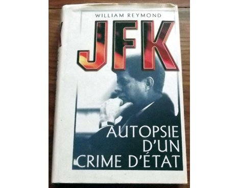JFK - Autopsie d'un crime d'état