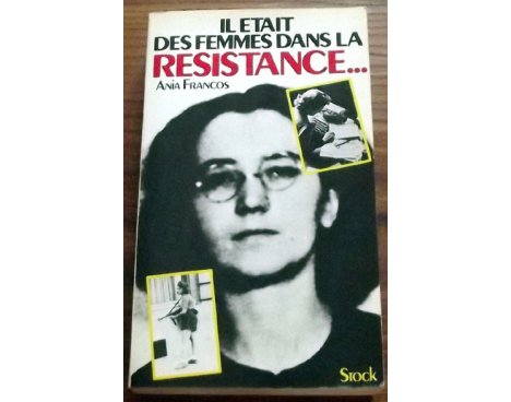 Il était des femmes dans la résistance