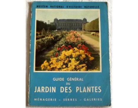 Guide Général du Jardin des Plantes