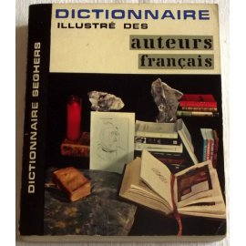 Dictionnaire illustré des auteurs français