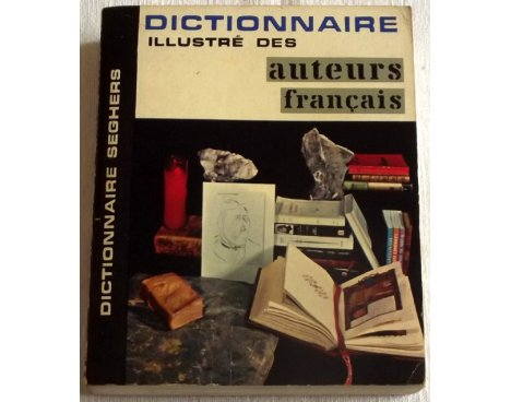 Dictionnaire illustré des auteurs français