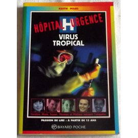 Virus tropical - Hôpital Urgence