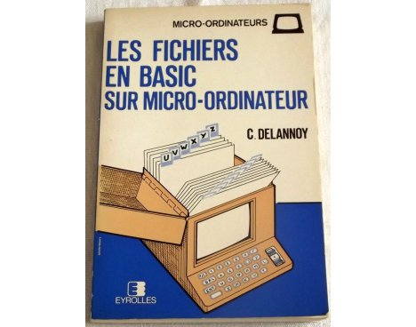 Les fichiers en basic sur micro-ordinateur