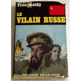 Le vilain russe - Victor Lasky