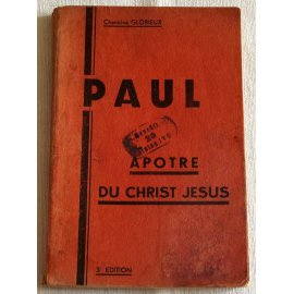 Paul, apotre du Christ Jésus