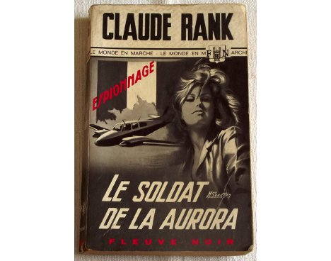 Le soldat de la Aurora - Claude Rank - Fleuve Noir, 1968