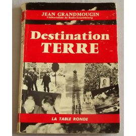 Destination Terre - Jean Grandmougin