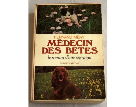 Médecin des bêtes - Fernand Méry