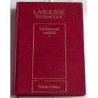 Larousse thématique - Dictionnaire médical