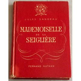 Mademoiselle de la Seiglière - Jules Sandeau