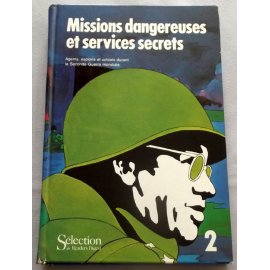 Missions dangereuses et services secrets