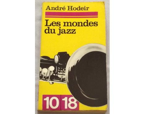 Les mondes du jazz - André Hodeir