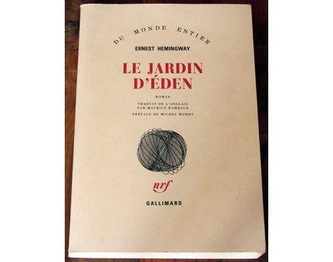 Le Jardin d'Eden - E. Hemingway - Gallimard, 1989
