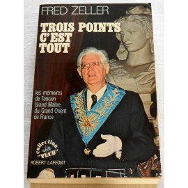 Trois points c'est tout - Fred Zeller