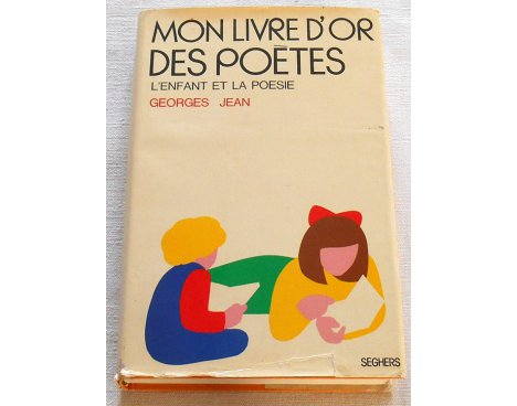 Mon livre d'or des poètes - L'enfant et la poésie - Octo-Puces
