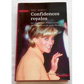 Confidences royales - Paul Burrell