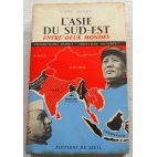 L'Asie du Sud-Est - Tibor Mende - Seuil, 1954