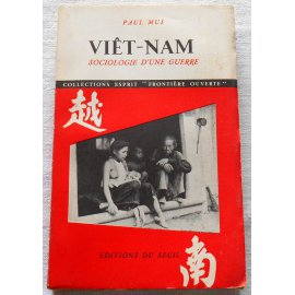 Viêt-Nam, sociologie d'une guerre - Paul Mus - Seuil, 1952