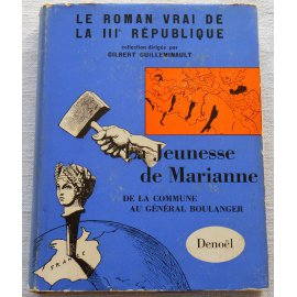 Jeunesse de Marianne - Gilbert Guilleminault - Denoël, 1958