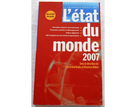 L'état du monde 2007 - B. Badie et B. Didiot - La Découverte, 2006