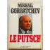 Le putsch - Mikhail Gorbatchev - Olivier Orban, 1991