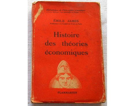 Histoire des théories économiques - E. James - Flammarion, 1950