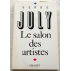 Le salon des artistes - S. July - Grasset, 1989