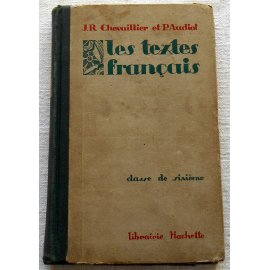 Les textes français - Chevaillier et Audiat - Librairie Hachette, 1926