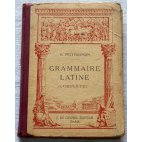 Grammaire latine - H. Petitmangin - J. de Gigord éditeur, 1939