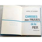 Chasses aux fauves de la mer - M. Isy-Schwart - Éditions Famot, 1974