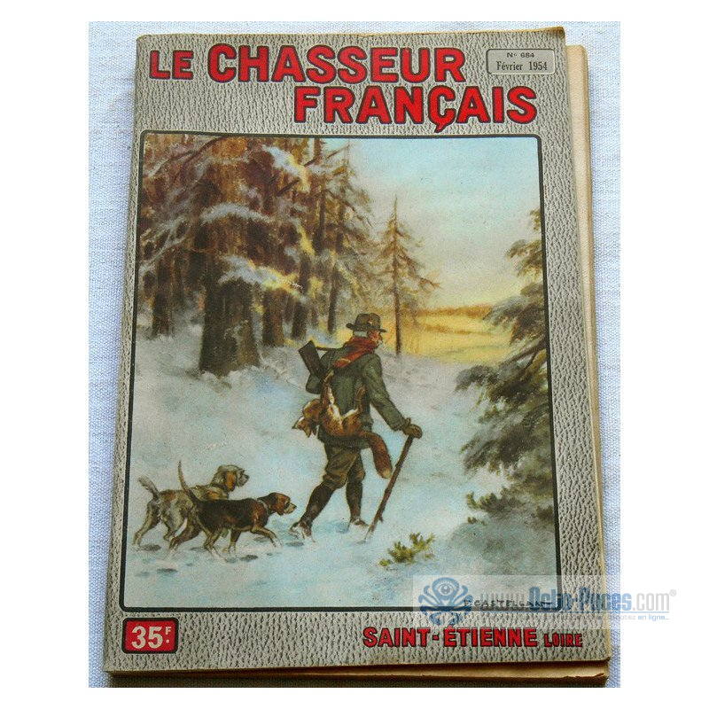 Le Chasseur Fran ais N 684 F vrier 1954 Octo Puces