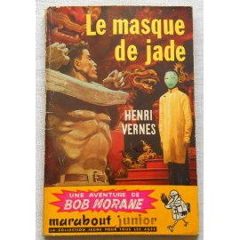 Le masque de jade - Henri Vernes - Marabout Junior, 1956