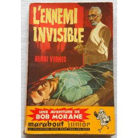 L'ennemi invisible - Henri Vernes - Marabout Junior, 1959