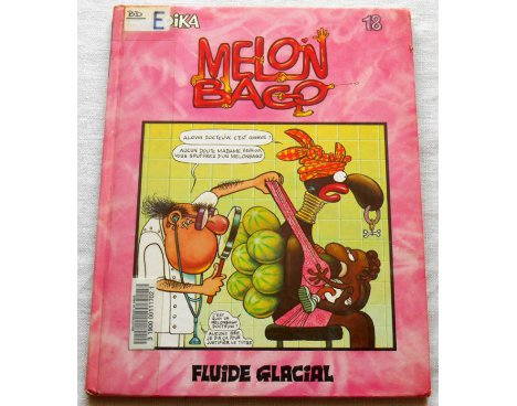 Melon Bago - Edika - Fluide Glacial, 1993