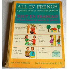 All in french / Tout en français - Aimé Gabillon - Paul Hamlyn, 1965
