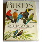 Birds of the world - L. Austin, A. Singer - Paul Hamlyn, 1966