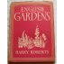English gardens - Harry Roberts - William Collins of London, 1944