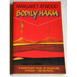Bodily Harm - M. Atwood - Virago, 1983