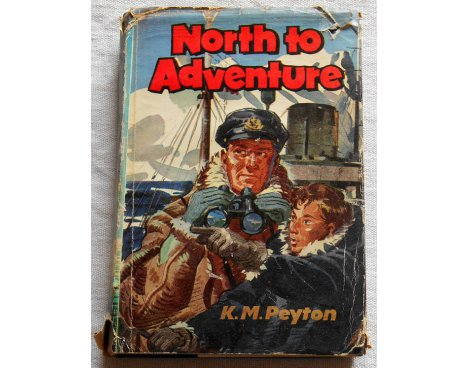 North to adventure - K. M. Peyton - Collins, 1958