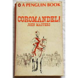 Coromandel ! J. Masters - Penguin Book, 1967