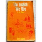 The english we use - R. A. Close - Longman, 1971