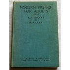 Modern french for adults - Brooks & Cook - Dent &c Sons, 1950