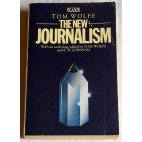 The new journalism - T. Wolfe - Picador, 1975