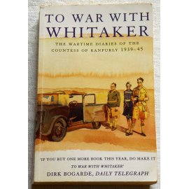 To war with Whitaker, wartime diaries 1939-45