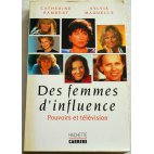 Des femmes d'influence - C. Rambert, S. Maquelle - Hachette/Carrère 1991