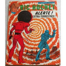 Ric Hochet - Alerte Extra-Terrestres ! Tibet & Duchateau - Éditions du Lombard, 1978