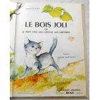 Le bois joli - J. le Page - Éditions Bias, 1964